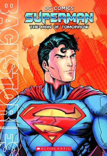 DC Backstories Superman Man of Tomorrow SC