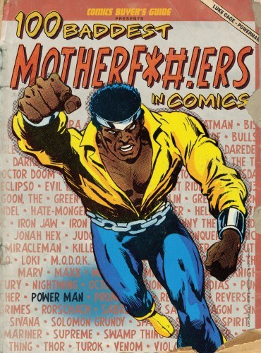 100 Baddest Motherf*#!ers in Comics SC