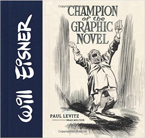 Will Eisner Champion of the Graphic Novel HC