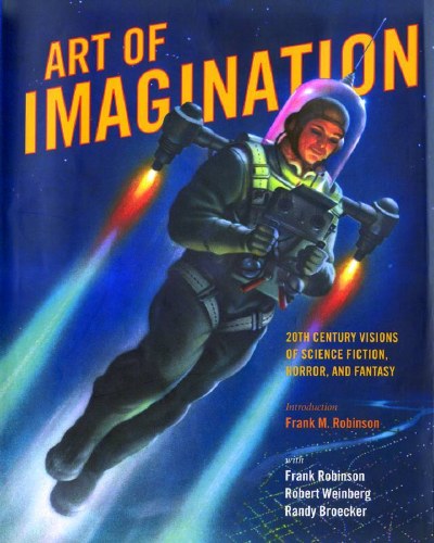 Art of Imagination HC 20th Century Visions of Science Fiction, Horror and Fantasy