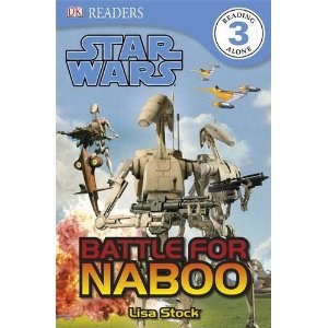 DK Readers Level 3 Star Wars Battle for Naboo