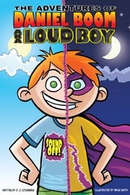 Adventures of Daniel Boom aka Loud Boy Vol 01 SC Sound Off!