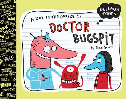 Balloon Toons Day in the Office of Doctor Bugspit HC