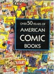 Over 50 Years of American Comic Books HC