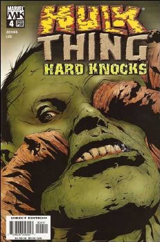 Hulk Thing Hard Knocks #4