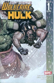 Ultimate Wolverine vs Hulk #1 New Printing