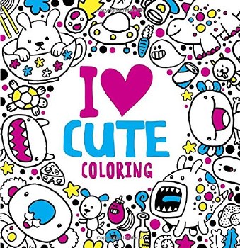 I Heart Cute Coloring Book