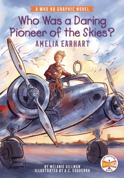 Who Was Daring Pioneer of the Skies Amelia Earhart HC