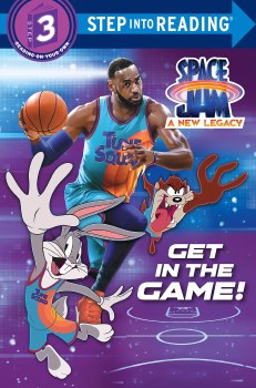 Space Jam: A New Legacy Get in the Game! SC Step Into Reading Book Step 3