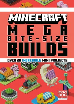 Minecraft Mega Bite-Size Builds HC Over 20 Incredible Mini Projects