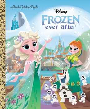 Frozen Ever After Little Golden Book