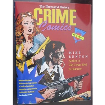 Illustrated History Crime Comics HC