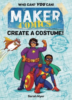 Maker Comics Create a Costume HC