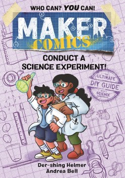 Makers Comics HC Conduct a Science Experiment!