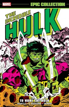 Incredible Hulk Epic Collection SC To Hunt the Hulk