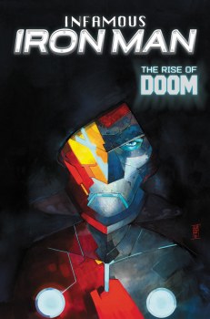 Infamous Iron Man Rise of Doom SC