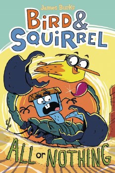 Bird and Squirrel Vol 06 SC All or Nothing