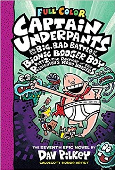 Captain Underpants Vol 07 HC Big Bad Battle Bionic Bookger Boy Part 2 Color Edition