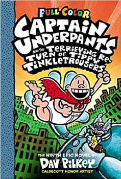 Captain Underpants Vol 09 HC and the Terrifying Return of Tippy Tinkletrousers Full Color