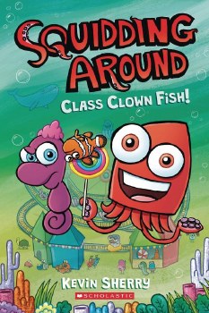 Squidding Around Vol 02 SC Class Clown Fish