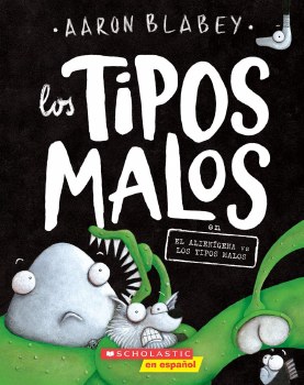 Los Tipos Malos Vol 06 SC en El Alienígena Vs Los Tipos Malos