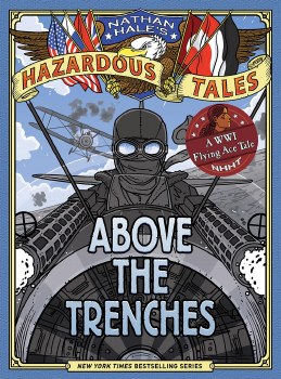 Nathan Hale's Hazardous Tales Vol 12 HC Above the Trenches