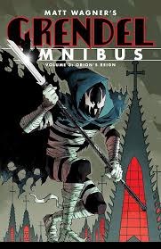 Grendel Omnibus Vol 03 SC Orion's Reign