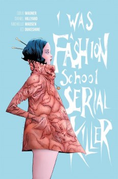 I Was a Fashion School Serial Killer SC