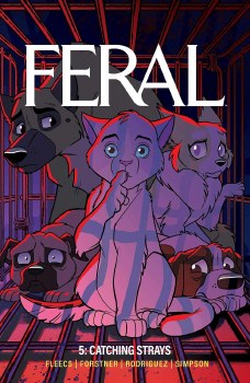 Feral Vol 05 SC Catching Strays