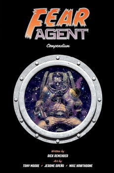 Fear Agent Compendium SC