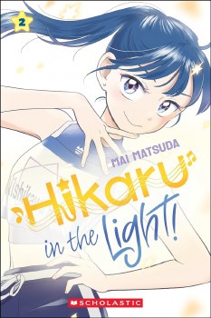 Hikaru in the Light! Vol 02 SC