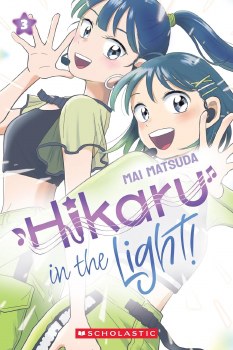 Hikaru in the Light! Vol 03 SC
