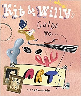 Kit and Willy's Guide to Art HC