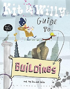 Kit and Willy's Guide to Buildings HC