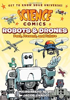 Science Comics Robots and Drones SC