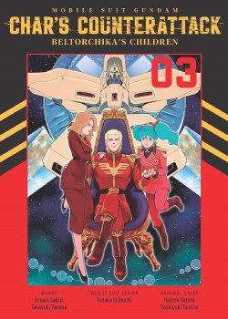 Mobile Suit Gundam Char's Counterattack Beltorchika's Children Vol 03 SC