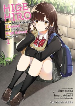 Higehiro After Being Rejected, I Shaved and Took in a High School Runaway Vol 01 SC