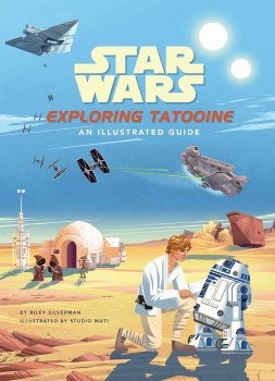 Star Wars Exploring Tatooine An Illustrated Guide HC