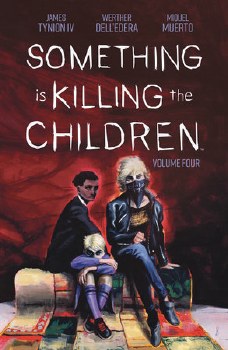 Something is Killing the Children Vol 04 SC