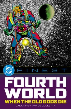 DC Finest Fourth World When the Old Gods Die SC