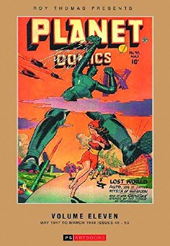 Roy Thomas Presents Planet Comics Vol 11 HC