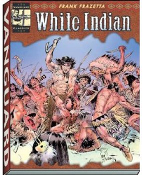 Frank Frazetta White Indian HC