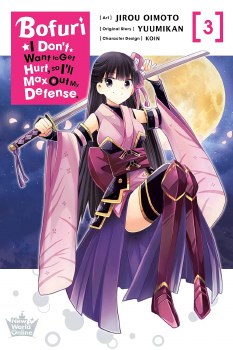 Bofuri I Don't Want to Get Hurt, So I'll Max Out My Defense Vol 03 SC