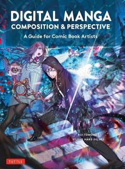 Digital Manga Composition and Perspective SC A Guide for Comic Book Artists