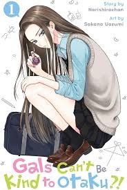 Gals Can't Be Kind to Otaku? Vol 01 SC