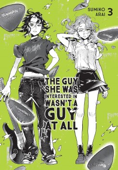 Guy She Was Interested in Wasn't a Guy at All Vol 03 SC