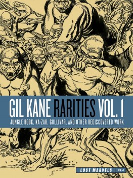 Lost Marvels No 04 HC Gil Kane Rarities Vol 01 Jungle Boo Ka-Zar Gulliver and Other Rediscovered Work from the 1970s