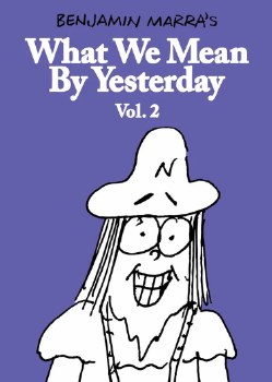 What We Mean by Yesterday Vol 02 SC