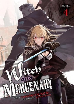 Witch And Mercenary Light Novel Vol 04 SC