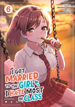 I Got Married to the Girl I Hate Most in Class Vol 06 SC